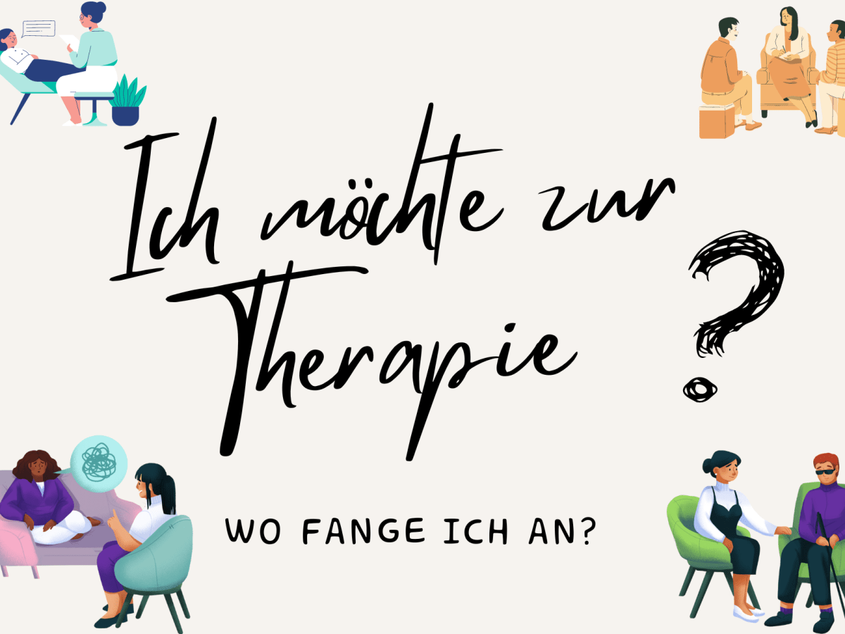 Übersicht: Ich möchte zur Therapie, wo fange ich&nbsp;an?